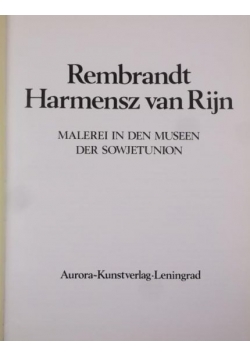Rembrandt Harmensz van Rijn Malerei in den Museen der Sowjetunion