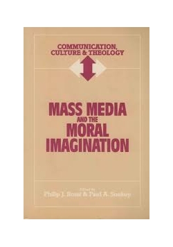 Mass media and the moral imagination