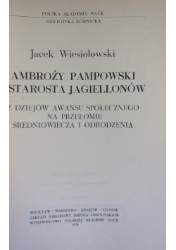 Ambroży Pampowski starosta Jagiellonów