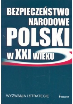 Bezpieczeństwo narodowe Polski w XXI wieku