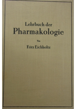 Lehrbuch der Pharmakologie, 1939 r.