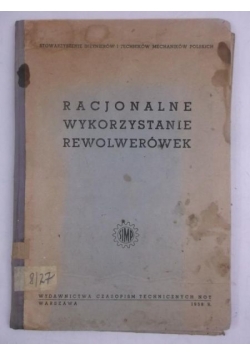 Racjonalne wykorzystanie rewolwerówek