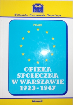 Opieka społeczna w Warszawie 1923-1947