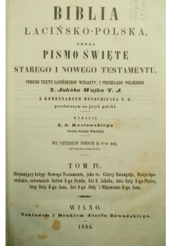 Biblia łacińsko polska czyli Pismo Święte Tom IV 1864 r.