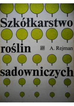 Szkółkarstwo roślin sadowniczych