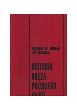 Historia oręża polskiego 963-1795