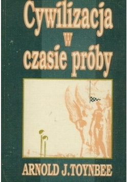 Cywilizacja w czasie próby