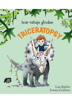 Ivar ratuje stado głodnych triceratopsów