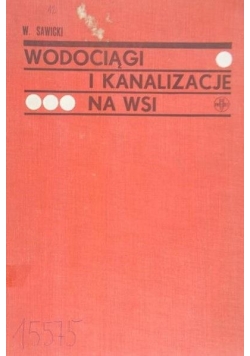 Wodociągi i kanalizacje na wsi