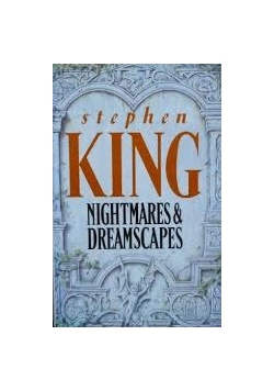 Nightmares and dreamscapes