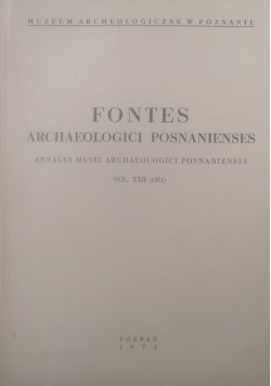 Fontes Archaeologici Posnanienses Vol. XXII
