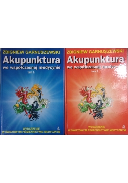 Akupunktura we współczesnej medycynie Tom I i II Wydanie I