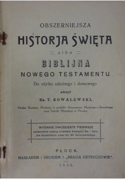 Obszerniejsza Historja Święta, 1930r.