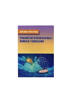 Poradnictwo krótkoterminowe: Narracje i rozwiązania