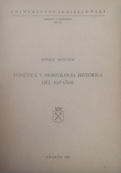 Fonetica Y Morfologia Historica Del Espanol