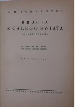 Bracia z całego świata, 1938 r.
