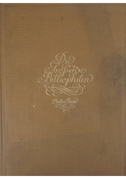 Die grossen Bibliophilen,tom II 1922 r.