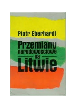 Przemiany narodowościowe na Litwie