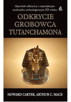 Odkrycie grobowca Tutanchamona w.2017