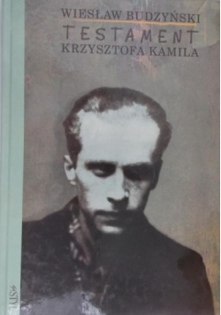 Testament Krzysztofa Kamila