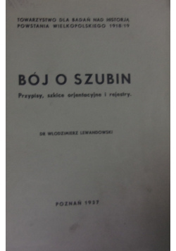 Bój o Szubin, 1937 r.