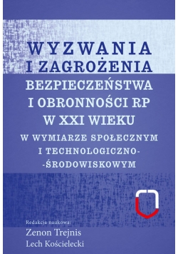 Wyzwania i zagrożenia bezpieczeństwa i obronności RP w XXI wieku