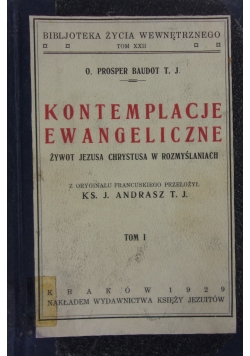 Kontemplacje Ewangeliczne. Tom I, 1929 r.