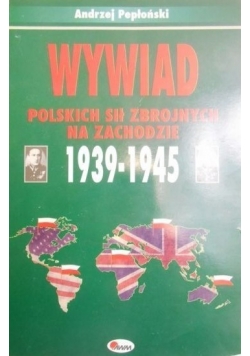 Wywiad Polskich Sił Zbrojnych na Zachodzie 1939 1945