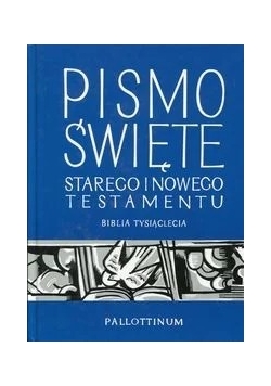 Pismo święte starego i nowego testamentu