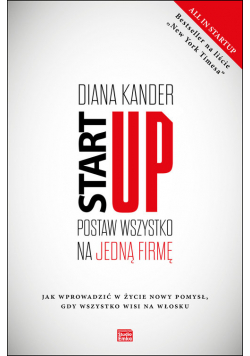 Startup Postaw wszystko na jedną firmę
