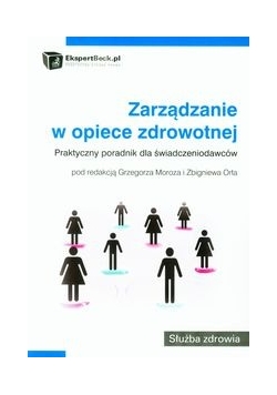 Zarządzanie w opiece zdrowotnej
