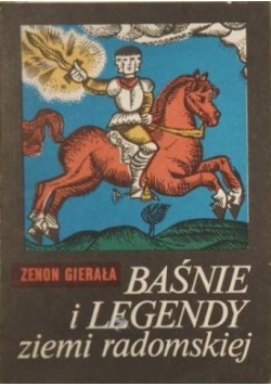 Baśnie i legendy ziemi radomskiej