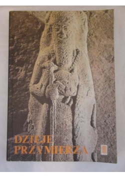 Paciarek Paweł (red.) - Dzieje przymierza