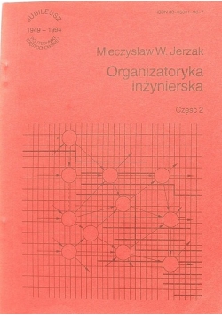 Organizatoryka inżynierska część 2