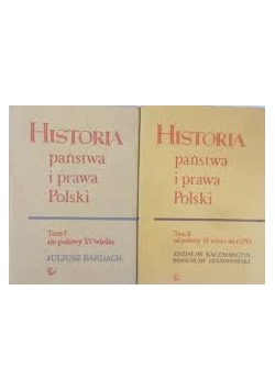 Historia Państwa  i prawa  Polski,  tom I i II