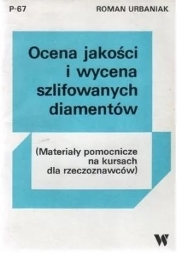 Ocena jakości i wycena szlifowanych diamentów