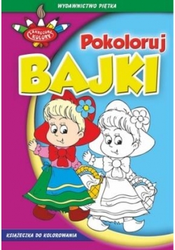 Zakręcone kolory. Pokoloruj bajki