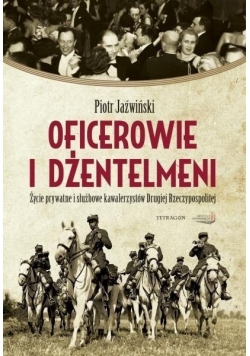 Oficerowie i dżentelmeni, Nowa