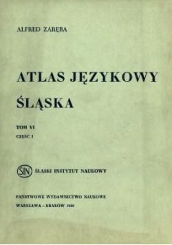 Atlas językowy Śląska tom II cz 2