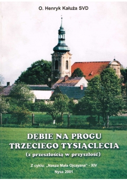 Dębie na progu trzeciego tysiąclecia