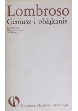 Geniusz i obłąkanie