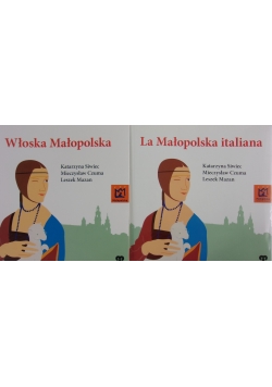 Włoska Małopolska /Le Małopolska italiana