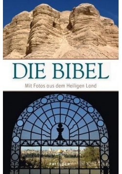 Die Bibel mit Fotos aus dem Heiligen Land