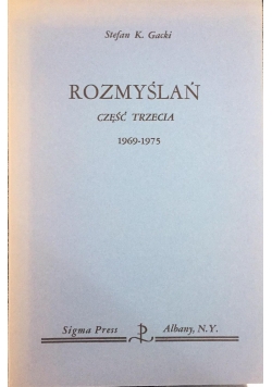 Rozmyślań, część III 1969-1975