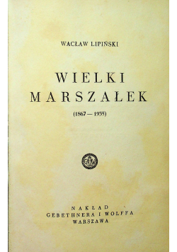 Wielki Marszałek 1936 r.