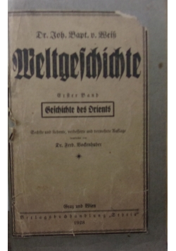 Weltgeschichte. Erster Band, 1928 r.