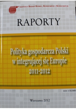 Polityka gospodarcza Polski w integrującej się Europie 2011 do 2012