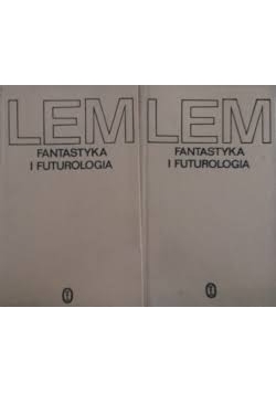 Fantastyka i futurologia, Tom I i II