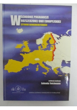 Wschodnie pogranicze rozszerzonej Unii Europejskiej