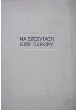 Na szczytach gór Europy
